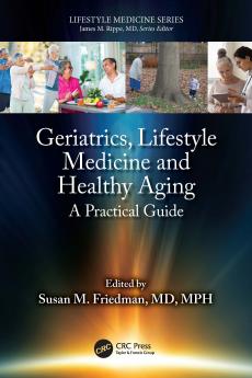 Geriatrics Lifestyle Medicine and Healthy Aging