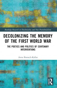 Decolonizing the Memory of the First World War