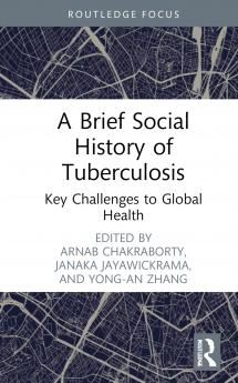Brief Social History of Tuberculosis