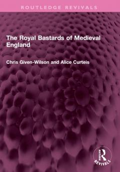 Royal Bastards of Medieval England