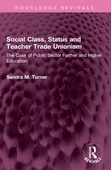 Social Class Status and Teacher Trade Unionism