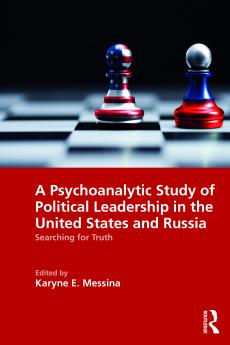 Psychoanalytic Study of Political Leadership in the United States and Russia