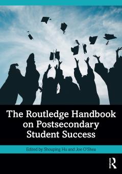 Routledge Handbook on Postsecondary Student Success
