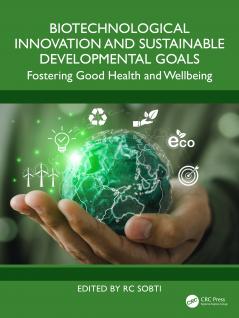 Biotechnological Innovation and Sustainable Developmental Goals