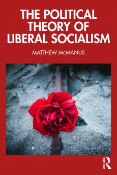 Political Theory of Liberal Socialism