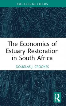 Economics of Estuary Restoration in South Africa