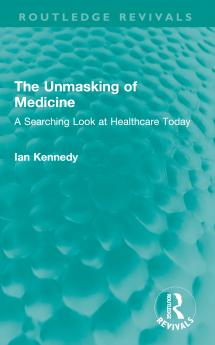 Unmasking of Medicine