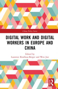 Digital Work and Digital Workers in Europe and China