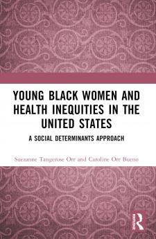 Young Black Women and Health Inequities in the United States