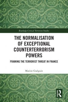 Normalisation of Exceptional Counterterrorism Powers