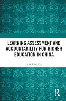 Learning Assessment and Accountability for Higher Education in China