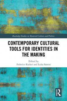 Contemporary Cultural Tools for Identities in the Making