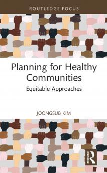 Planning for Healthy Communities