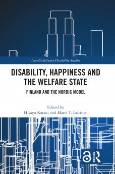 Disability Happiness and the Welfare State