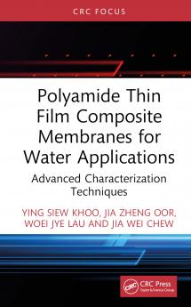 Polyamide Thin Film Composite Membranes for Water Applications