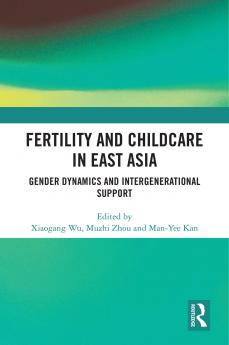Fertility and Childcare in East Asia