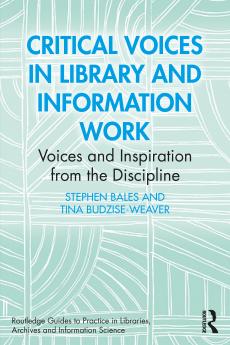 Critical Voices in Library and Information Work