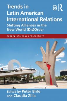 Trends in Latin American International Relations