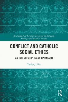 Conflict and Catholic Social Ethics
