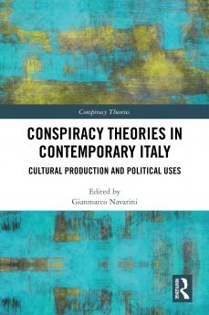 Conspiracy Theories in Contemporary Italy