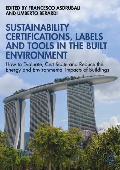 Sustainability Certifications Labels and Tools in the Built Environment