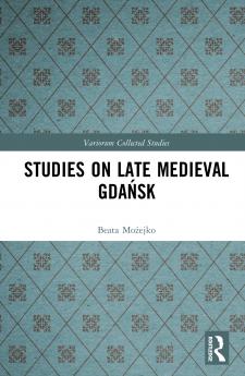 Studies on Late Medieval Gdańsk