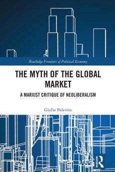 Myth of the Global Market