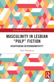 Masculinity in Lesbian “Pulp” Fiction