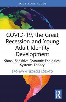 COVID-19 the Great Recession and Young Adult Identity Development