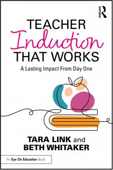 Teacher Induction That Works
