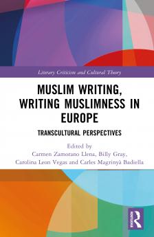 Muslim Writing Writing Muslimness in Europe