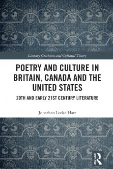 Poetry and Culture in Britain Canada and the United States