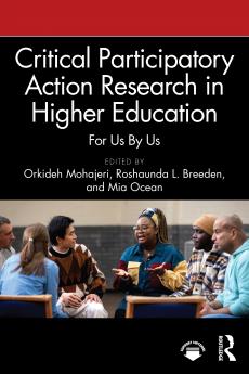 Critical Participatory Action Research in Higher Education