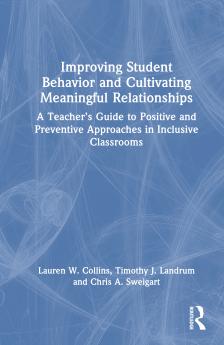 Improving Student Behavior and Cultivating Meaningful Relationships