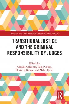 Transitional Justice and the Criminal Responsibility of Judges