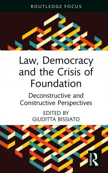 Law Democracy and the Crisis of Foundation
