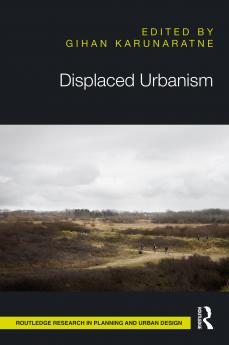 Displaced Urbanism