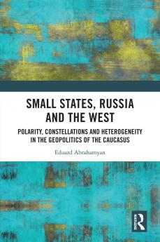 Small States Russia and the West