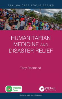 Humanitarian Medicine and Disaster Relief
