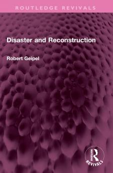 Disaster and Reconstruction
