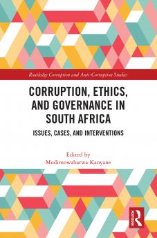 Corruption Ethics and Governance in South Africa