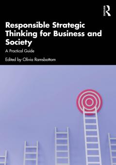 Responsible Strategic Thinking for Business and Society