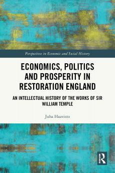 Economics Politics and Prosperity in Restoration England