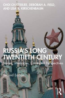 Russia's Long Twentieth Century