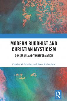 Modern Buddhist and Christian Mysticism