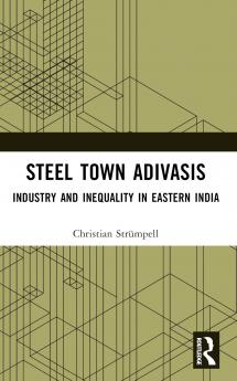 Steel Town Adivasis