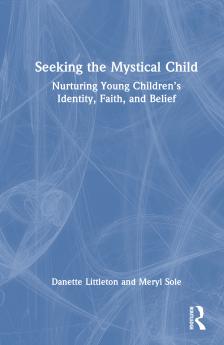 Seeking the Mystical Child