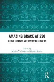 Amazing Grace at 250