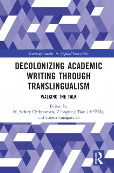 Decolonizing Academic Writing through Translingualism