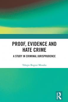Proof Evidence and Hate Crime